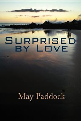 Surprised by Love by Paddock, May