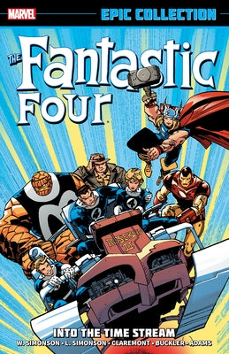Fantastic Four Epic Collection: Into the Time Stream [New Printing] by Tba