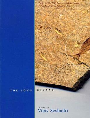 The Long Meadow: Poems by Seshadri, Vijay