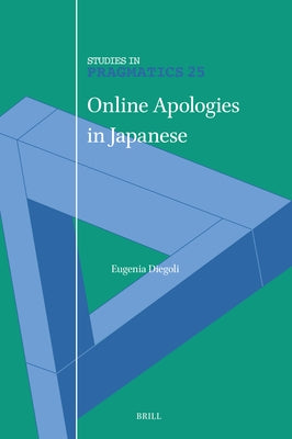 Online Apologies in Japanese by Diegoli, Eugenia