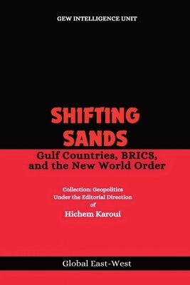 Shifting Sands by Intelligence Unit, Gew