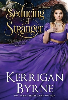Seducing a Stranger by Byrne, Kerrigan