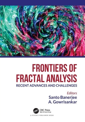 Frontiers of Fractal Analysis: Recent Advances and Challenges by Banerjee, Santo