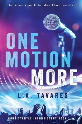 One Motion More by Tavares, L. a.