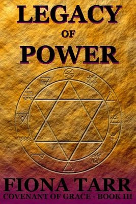 Legacy of Power by Tarr, Fiona