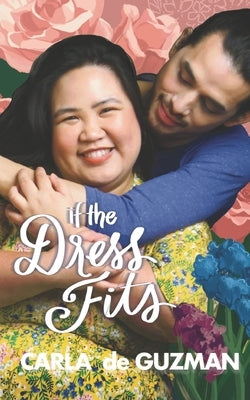 If The Dress Fits (2nd Edition) by De Guzman, Carla