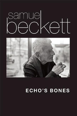 Echo's Bones by Beckett, Samuel