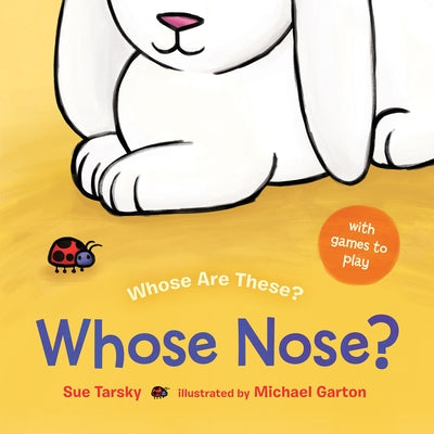 Whose Nose? by Tarsky, Sue