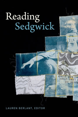 Reading Sedgwick by Berlant, Lauren