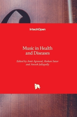 Music in Health and Diseases by Agrawal, Amit