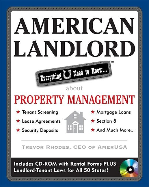 American Landlord: Everything U Need to Know... about Property Management [With CDROM] by Rhodes, Trevor