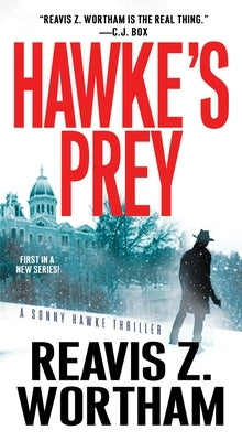 Hawke's Prey by Wortham, Reavis Z.
