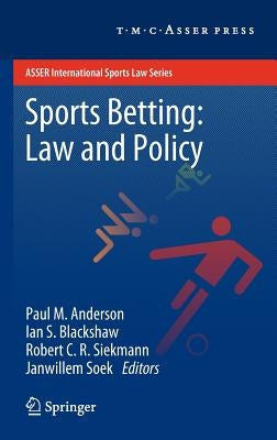 Sports Betting: Law and Policy by Anderson, Paul M.