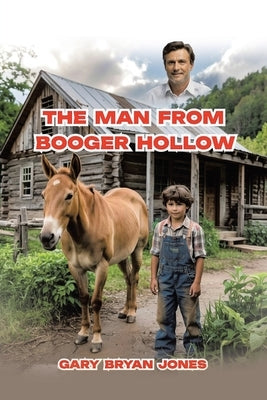 The Man from Booger Hollow by Jones, Gary Bryan