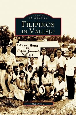 Filipinos in Vallejo by Orpilla, Mel