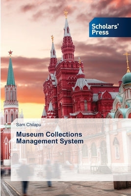 Museum Collections Management System by Chilapu, Sam