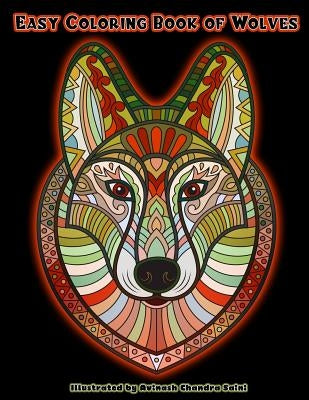 Easy Coloring Book of Wolves by Saini, Avinash Chandra