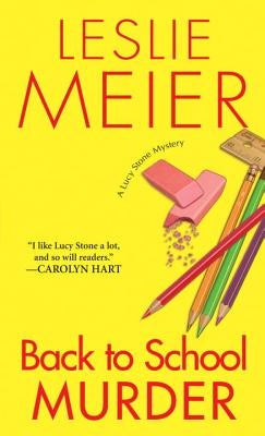 Back to School Murder by Meier, Leslie