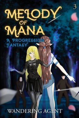 Melody of Mana 3: A Progression Fantasy by Wandering Agent