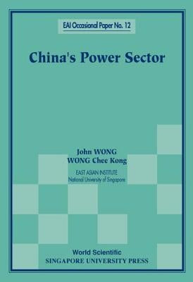 China's Power Sector by Wong, John