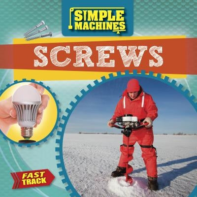 Screws by Dickmann, Nancy