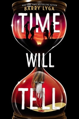 Time Will Tell by Lyga, Barry