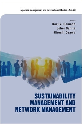 Sustainability Management and Network Management by Hamada, Kazuki