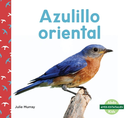 Azulillo Oriental (Eastern Bluebirds) by Murray, Julie