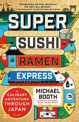 Super Sushi Ramen Express by Booth, Michael