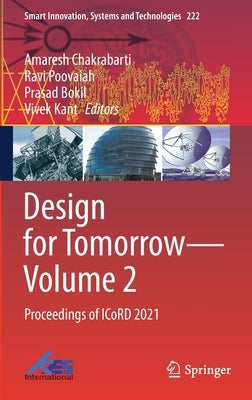 Design for Tomorrow--Volume 2: Proceedings of Icord 2021 by Chakrabarti, Amaresh