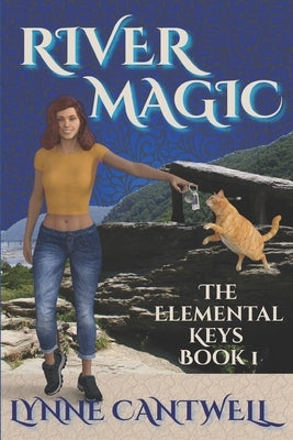 River Magic: The Elemental Keys Book 1 by Cantwell, Lynne