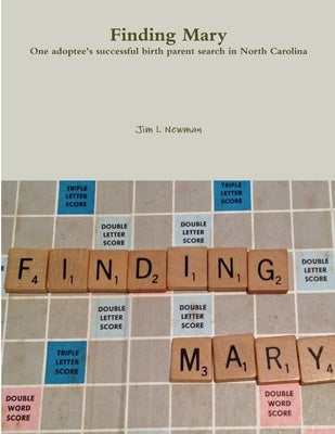 Finding Mary by Newman, Jim L.