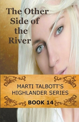 The Other Side of the River, Book 14 by Talbott, Marti