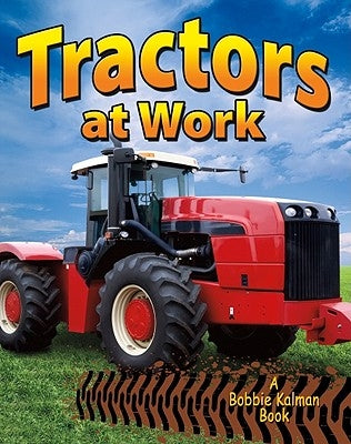 Tractors at Work by Peppas, Lynn