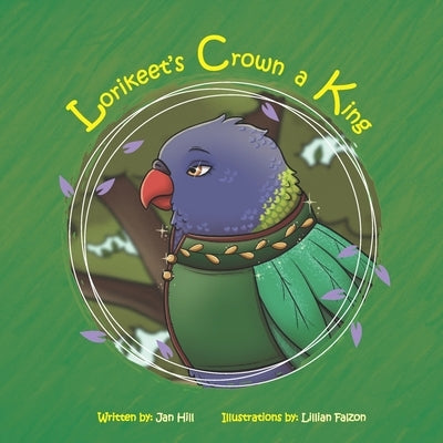 Lorikeet's Crown a King by Falzon, Lillian