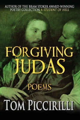 Forgiving Judas by Piccirilli, Tom