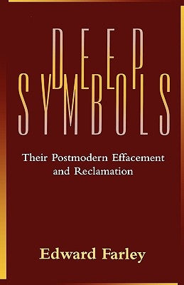 Deep Symbols by Farley, Edward
