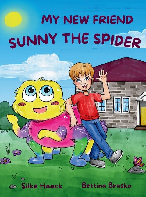 My new Friend Sunny the Spider by Haack, Silke
