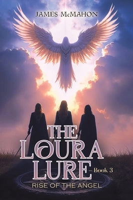 The Loura Lure - Book 3 by McMahon, James