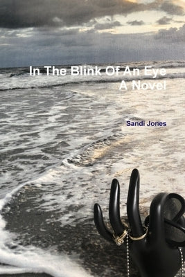 In The Blink Of An Eye by Jones, Sandi