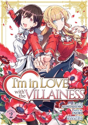 I'm in Love with the Villainess (Manga) Vol. 2 by Inori