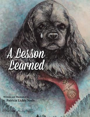 A Lesson Learned by Lichty Neely, Patricia