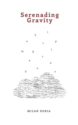 Serenading Gravity by Doria, Milan