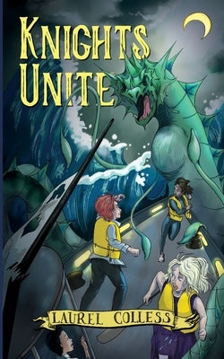 Knights Unite by Colless, Laurel
