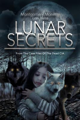Lunar Secrets by Monette, Montgomery