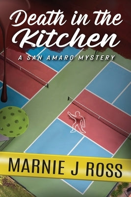 Death in the Kitchen by Ross, Marnie J.