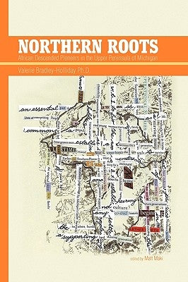 Northern Roots by Bradley-Holliday, Valerie