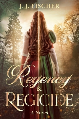 Regency & Regicide by Fischer, J. J.