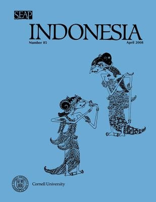 Indonesia Journal: April 2008 by Anderson, Benedict R. O'g