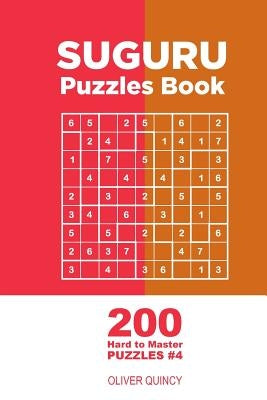 Suguru - 200 Hard to Master Puzzles 9x9 (Volume 4) by Quincy, Oliver